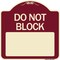 Signmission Do Not Block Custom No Parking Text Here Heavy-Gauge Aluminum Sign, 18" L, 18" H, BU-1818-24579 A-DES-BU-1818-24579 - alternate 1